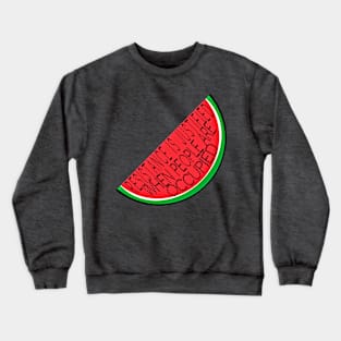 Resistance Is Justified When People Are - Watermelon - Front Crewneck Sweatshirt